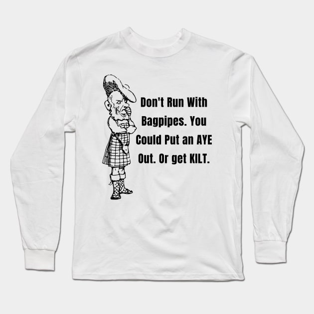 Funny Scottish Themed Shirts and Gifts Long Sleeve T-Shirt by gillys